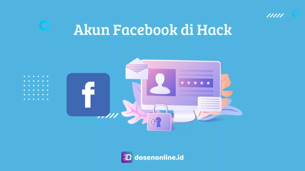 3 Cara Mengembalikan Akun Facebook Yang Di Hack Work100