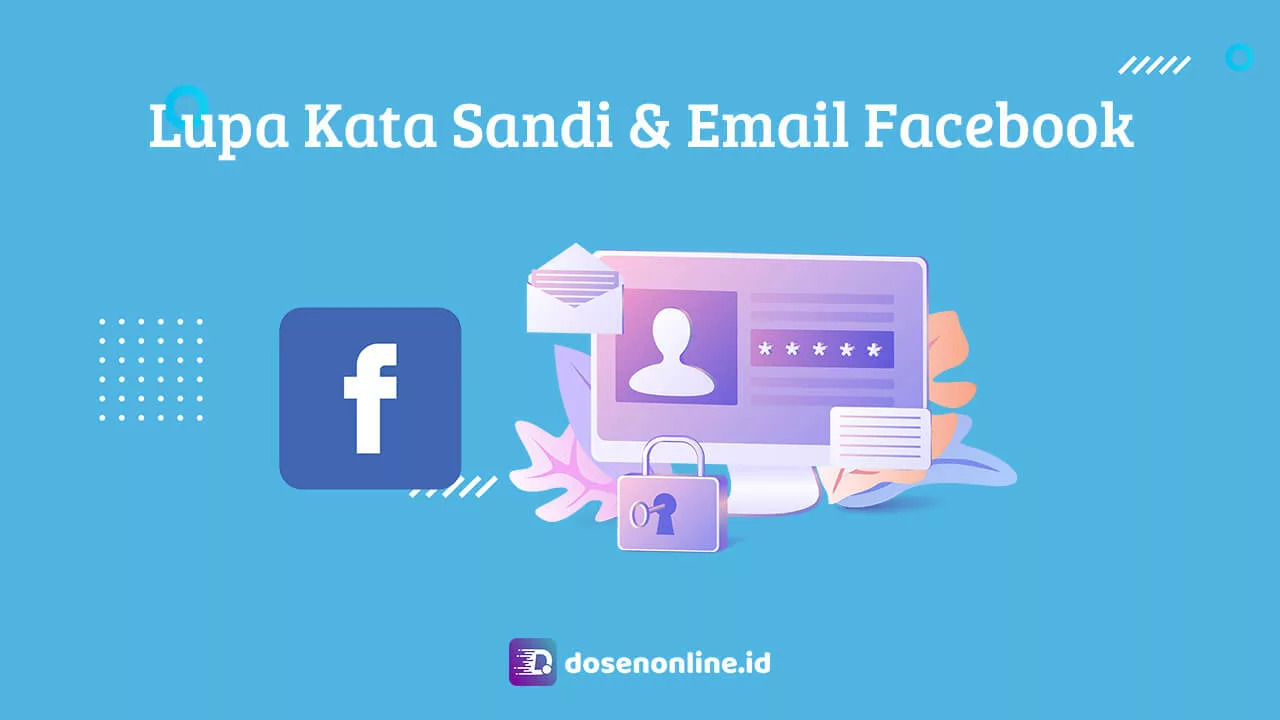 Cara Buka Facebook Yang Lupa Kata Sandi Dan Email