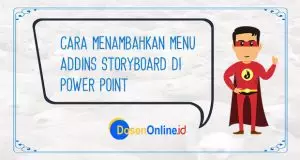 Cara Menambahkan Menu Addins Storyboard di Power Point Gratis
