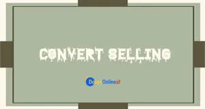 Covert Selling : Gak Kayak Jualan Tapi Kok Jualan ?