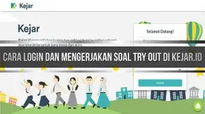Cara Login dan Mengerjakan Soal Try Out di Kejar.id Cara Login dan Mengerjakan Soal Try Out di Kejar.id