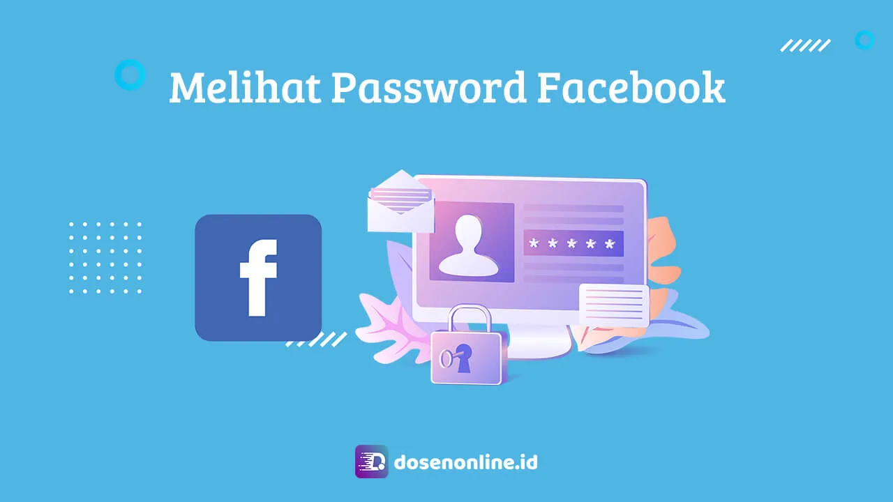 Cara Melihat Password Facebook Orang Lain Cara Melihat Password Facebook Orang Lain