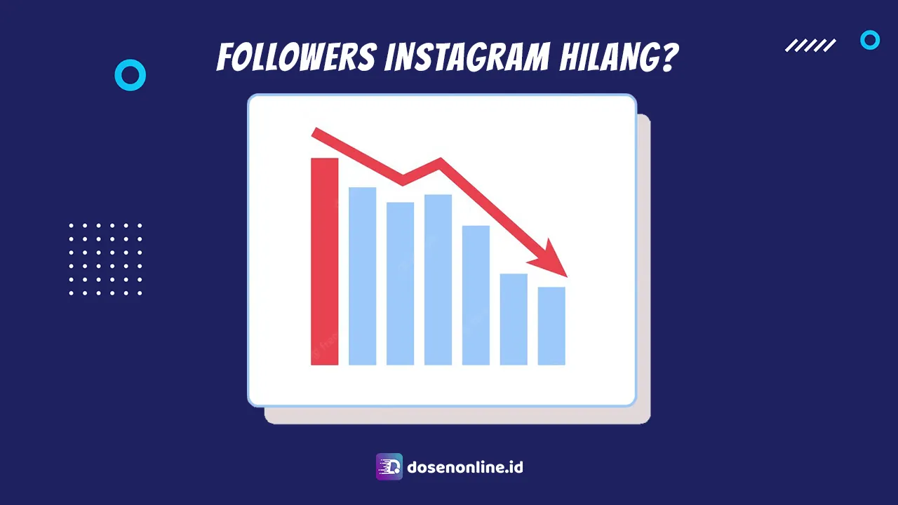 Kenapa Followers Instagram Berkurang Sendiri Kenapa Followers Instagram Berkurang Sendiri
