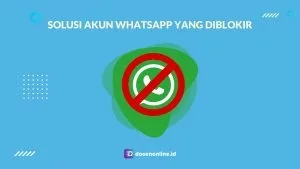 2 Cara Mengatasi WhatsApp Yang Diblokir Sementara Atau Permanen